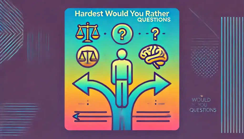 What are the Hardest 'Would You Rather' Questions?