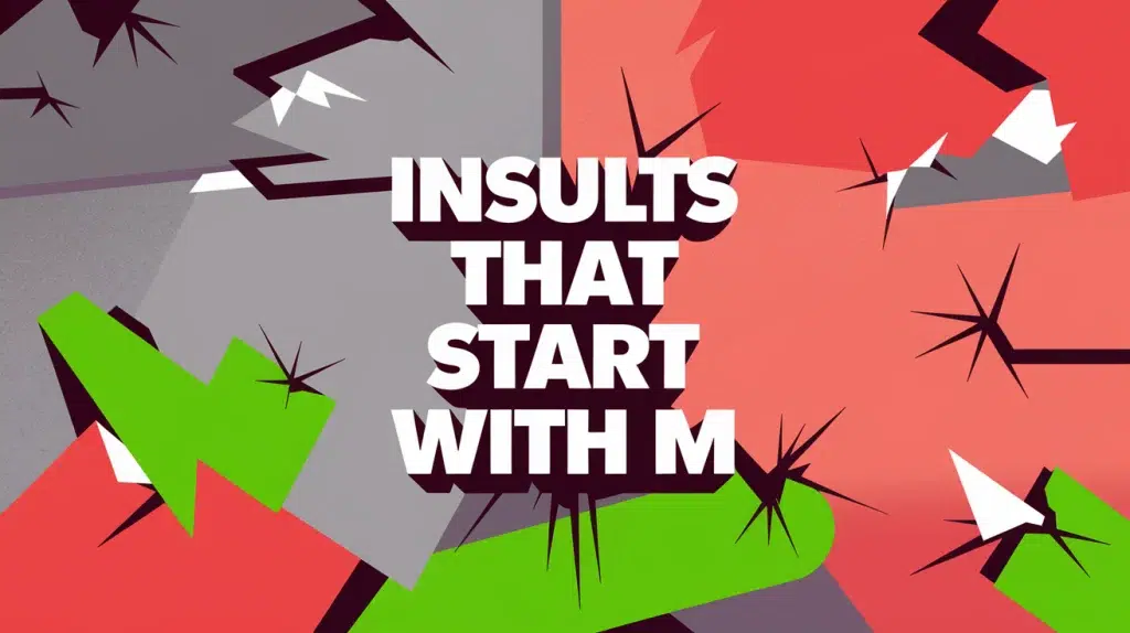 ,insults that start with m