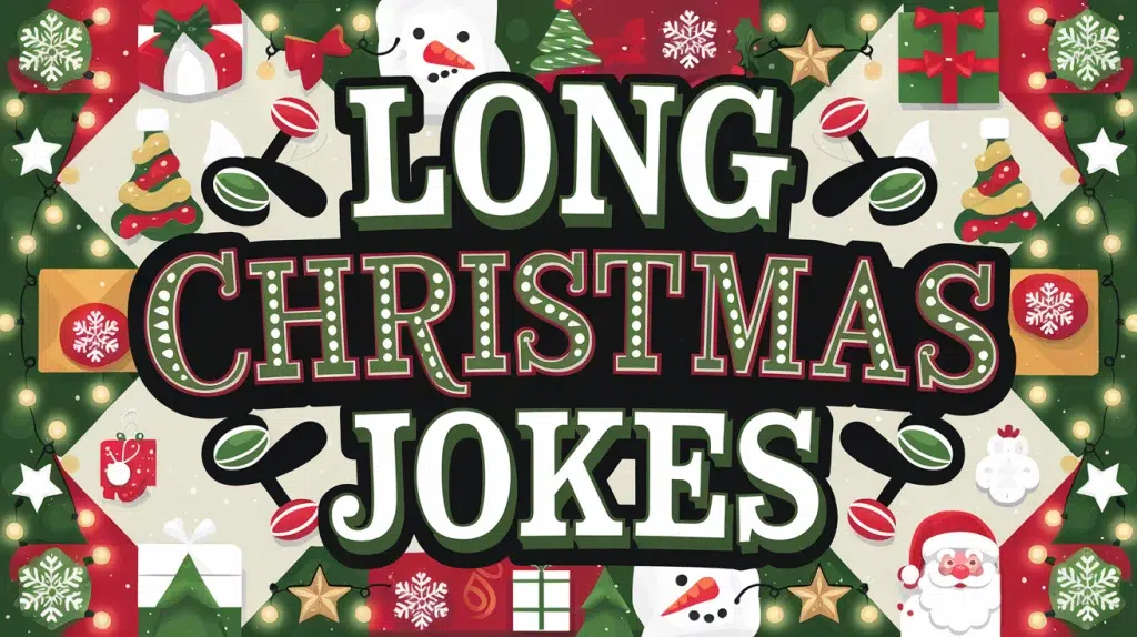 long christmas jokes