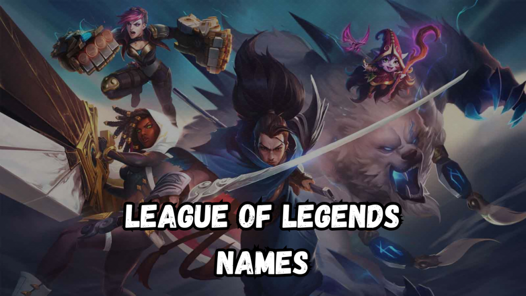 600 LOL Names with Meanings and Pronunciations