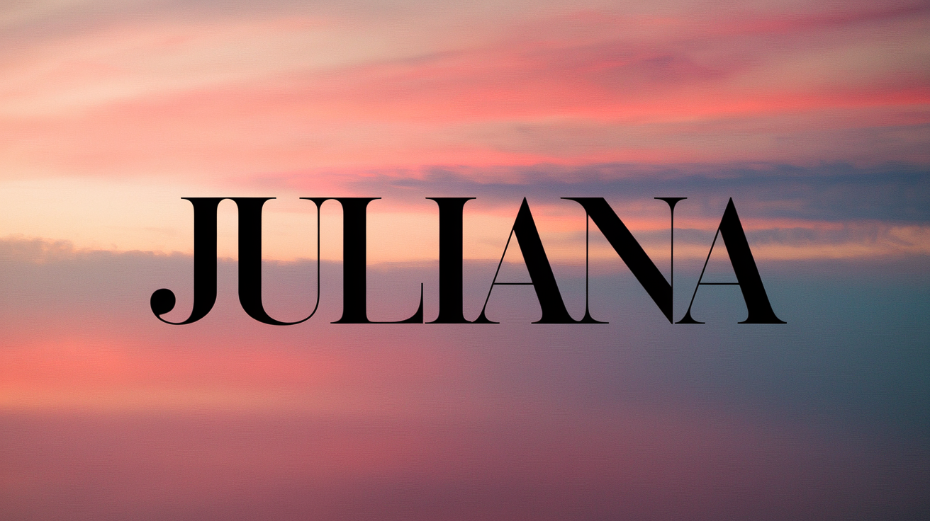 Juliana Name Meaning: Origin, History & Modern Appeal