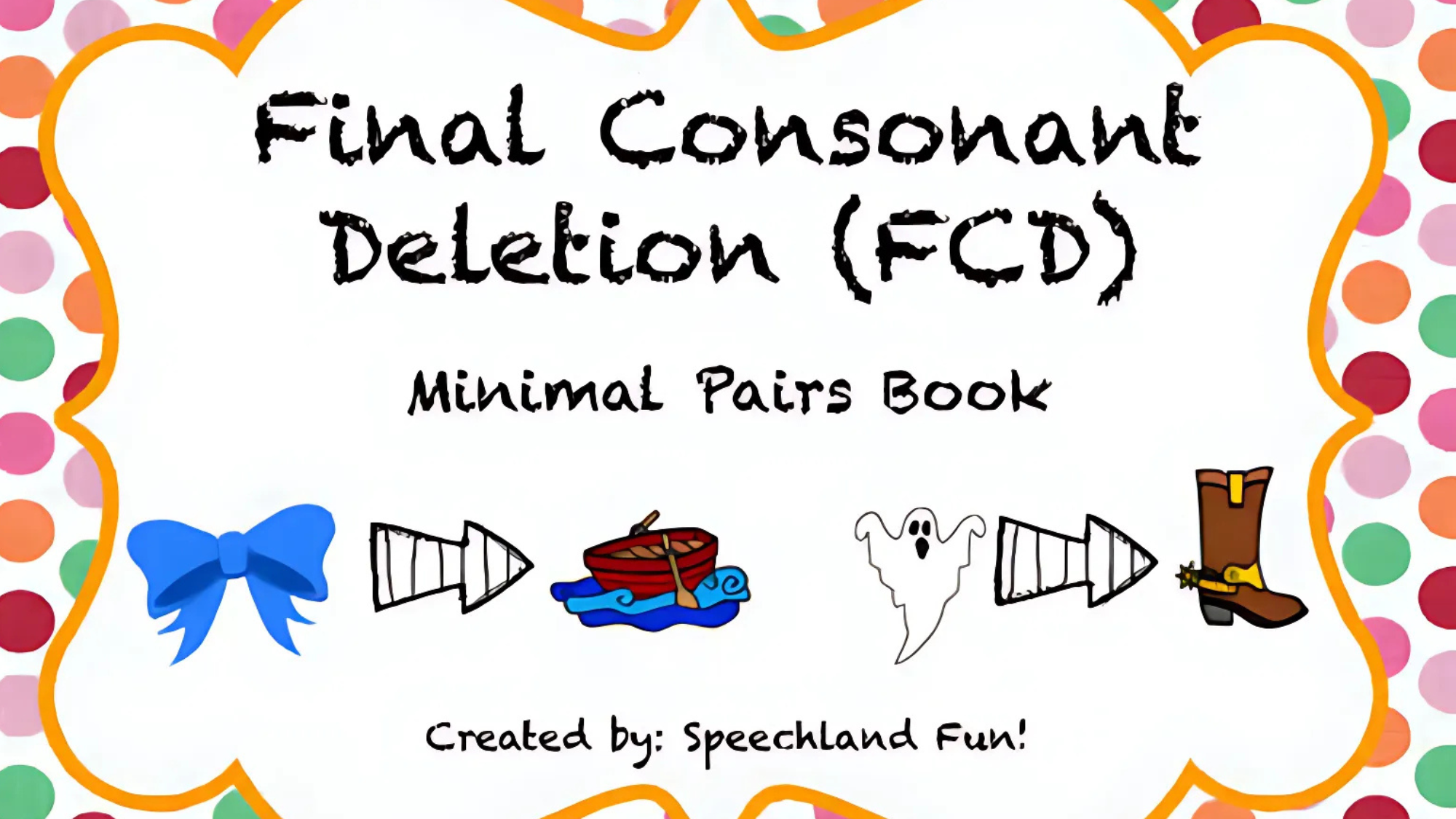  “Final Consonant Deletion Minimal Pairs Book” by Speech Land Fun