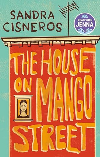 The House on Mango Street by Sandra Cisneros