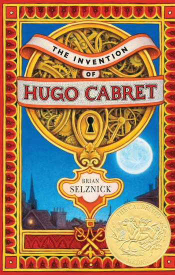 The Invention of Hugo Cabret by Brian Selznick