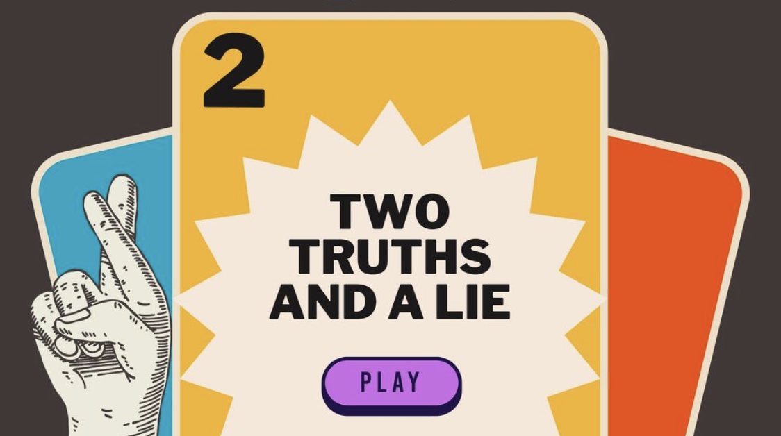 Two Truths & One Lie