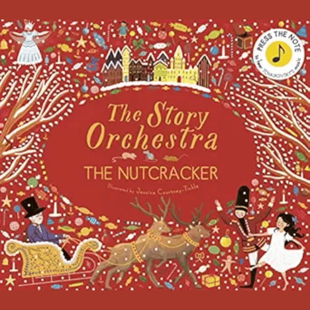 The Story Orchestra The Nutcracker